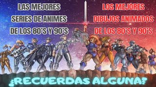 Las Mejores Series de Animes y Dibujos Animados de los 80´s y 90´s [upl. by Comethuauc]