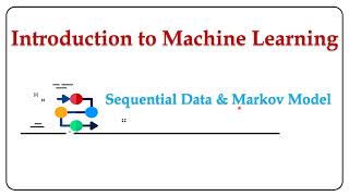 Introduction to Sequential Data and Markov Model [upl. by Gilbertson]