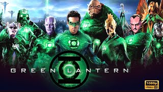 Green Lantern Action Movie 2011 HD Ryan Reynolds Blake L  Green Lantern Full Movie Explained [upl. by Dygal]