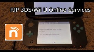 The 3DSWii U Online Servers Have Shut Down [upl. by Modie]