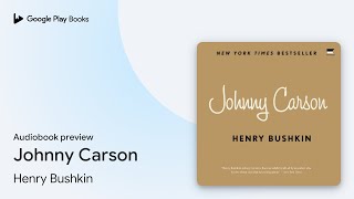 Johnny Carson by Henry Bushkin · Audiobook preview [upl. by Edalb109]