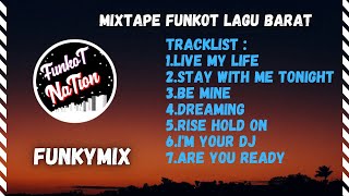 DJ FUNKOT MIXTAPE LAGU BARAT FUNKYMIX [upl. by Lladnyk]