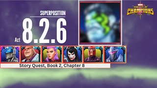 SUPERPOSITION  Act 826  EASY PATH FOR COMPLETION  mcoc [upl. by Marvella]