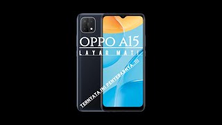 OPPO A15 LAYAR MATIGELAP [upl. by Llehsram560]