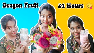 I Only Ate Dragon Fruit For 24 Hours  Food Challenge Tamil  Anis Tamil Lifestyle [upl. by Gnolb]