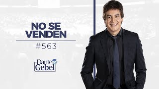 Dante Gebel 563  No se venden [upl. by Ojela]