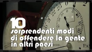 Top 10  I 10 gesti che allestero vengono interpretati come offese [upl. by Nalyad]