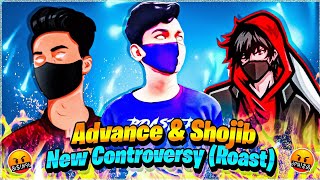 ADVANCE GAMING vs IM SHOJIB controversy ROASTED [upl. by Lynett]