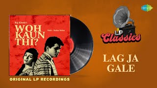 Original LP Recordings  Lag Ja Gale  Lata Mangeshkar  Wo Kaun Thi  LP Classics [upl. by Serrano]