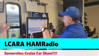 LCARA HAM Radio Somernites Cruise Car Show 2024 [upl. by Ahsiket]