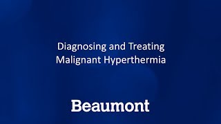 Diagnosing and Treating Malignant Hyperthermia [upl. by Alleunam166]