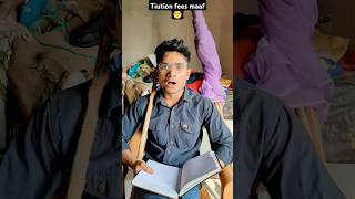 Tuition fees maaf😁comedy shortsfeed shorts [upl. by Peale330]