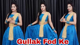 Gullak Fod Ke  गुल्लक फोड़ के  Full Dance Video  Vanshika Hapur  New Haryanvi Song  Sonali Apne [upl. by Fernanda]