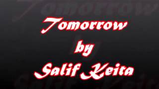 Salif Keita Tomorrow THE CRY OF THE ISRAELITES [upl. by Atinnek925]