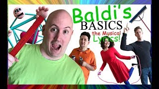 Baldis Basics The Musical Lyrics [upl. by Boggs352]