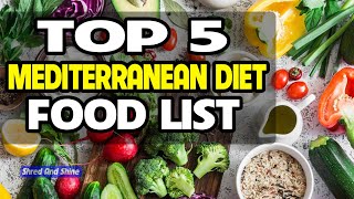 The 5 Mediterranean Diet Foods That Will Change Your Life in 2024 [upl. by Gassman]