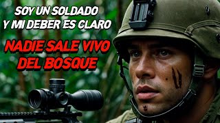 Historia de TERROR de MILITARES  quotSoy un Soldado y mi Deber es Claro Nadie Sale Vivo del Bosquequot [upl. by Colwell]