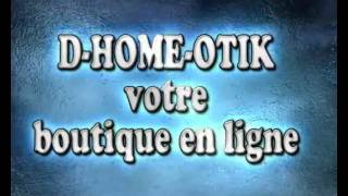 DHOMEOTIK la boutique pour vos produits electriques [upl. by Goto]