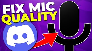 Fix Discord Mic Quality Improve Sound amp Audio [upl. by Yank]