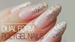 How to Use Dual Forms  Easiest PolyGel Nails with Glitter Fade [upl. by Lienahs]