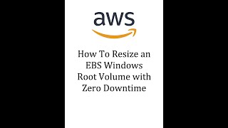 How To Resize an AWS EBS Windows Root Volume with Zero Downtime [upl. by Westberg]