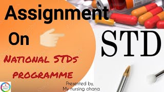 Assignment on STDs control programmeNursing767 nursing nursingeducation 👩‍⚕️👩‍⚕️⚕️ [upl. by Jew]