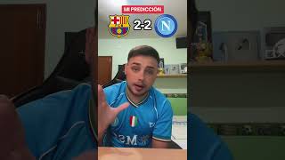 PREDICCIÓN FC BARCELONA vs NAPOLI  Champions League shorts fcbarcelona napoli champions [upl. by Lavina141]