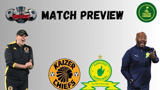 Kaizer Chiefs vs Mamelodi Sundowns  Carling knockout Quarterfinal  Match Preview [upl. by Aihsyla385]