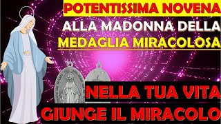 Potentissima Novena alla Madonna della Medaglia Miracolosa  Nella Tua Vita Giunge il Miracolo [upl. by Enimsaj156]