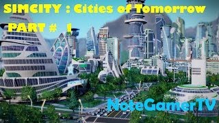 Simcity  Cities of Tomorrow Thailand  1  เส้นทางสู่เมืองแห่งอนาคต [upl. by Culosio]