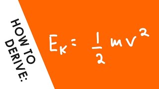 How to Derive Kinetic Energy Quickly  A Level Physics [upl. by Jonina975]