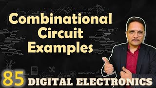 Combinational Circuit Examples in Digital Electronics [upl. by Etnoled]