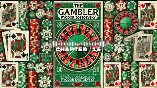 The Gambler by Fyodor Dostoevsky  Chapter 16  Free Audiobook [upl. by Haidebez925]