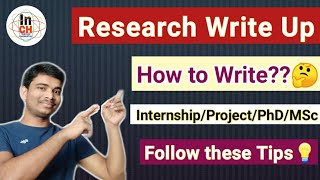 How to write Research Write up🤔  Research Proposal  Important Tips💡  Internship  Project [upl. by Hawker810]