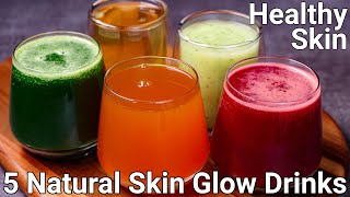 5 Simple Drinks for Glowing Skin amp Body  Healthy Juice for skin  5 Miracle Juice for Glowing Skin [upl. by Anayhd]