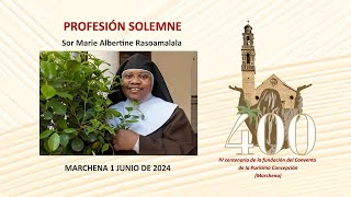 PROFESION SOLEMNE SOR MARIE ALBERTINE Marchena 1 junio 2024 [upl. by Tamma]