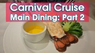 Carnival Cruise Dinner Part 2 Lobster Night amp More 🦞 [upl. by Kcirddahc]