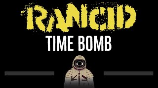 Rancid • Time Bomb CC 🎤 Karaoke Instrumental Lyrics [upl. by Agler]