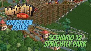 Lets Play Roller Coaster Tycoon Corkscrew Follies Sprightly Park [upl. by Iturhs220]