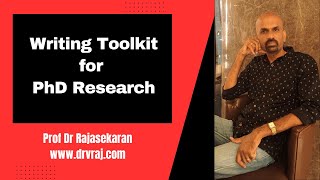 Writing Toolkit for PhD Research profdrrajasekaran [upl. by Grae]