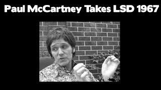 Paul McCartney Takes LSD 1967 [upl. by Corvin]