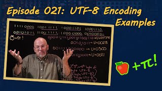 Ep 021 UTF8 Encoding Examples [upl. by Reppart]