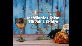 Messianic Praise 102524 with Tikvah LChaim [upl. by Noelani]