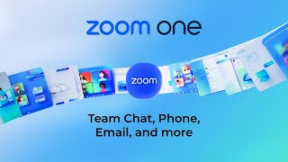 Zoom One  Team Chat Phone Email and more [upl. by Bore]