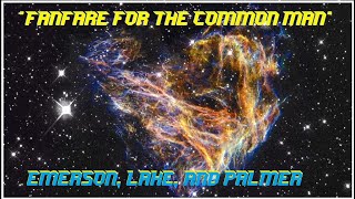 HQ FLAC EMERSON LAKE AND PALMER  FANFARE FOR THE COMMON MAN Best Version ENHANCED AUDIO [upl. by Ahsirtap]