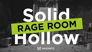 Can Our Solid Core Doors Survive a Rage Room [upl. by Avitzur435]