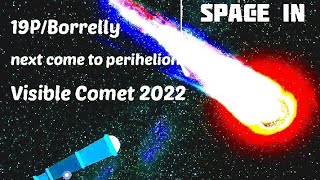 Comet  Borrelly  Comet will Visible in 2022  19pBorrelly Comet will Visible in February 2022 [upl. by Naved]