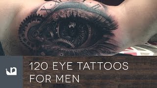 120 Eye Tattoos For Men [upl. by Nyloc]