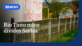 Rio Tintos lithium supermine divides Serbia with accusations of Russian meddling  ABC NEWS [upl. by Yot]