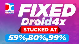 How to Fix Droid 4x Android Emulator Stuck at 59708099Droid 4x stucked at 59708099 [upl. by Oicnerolf]